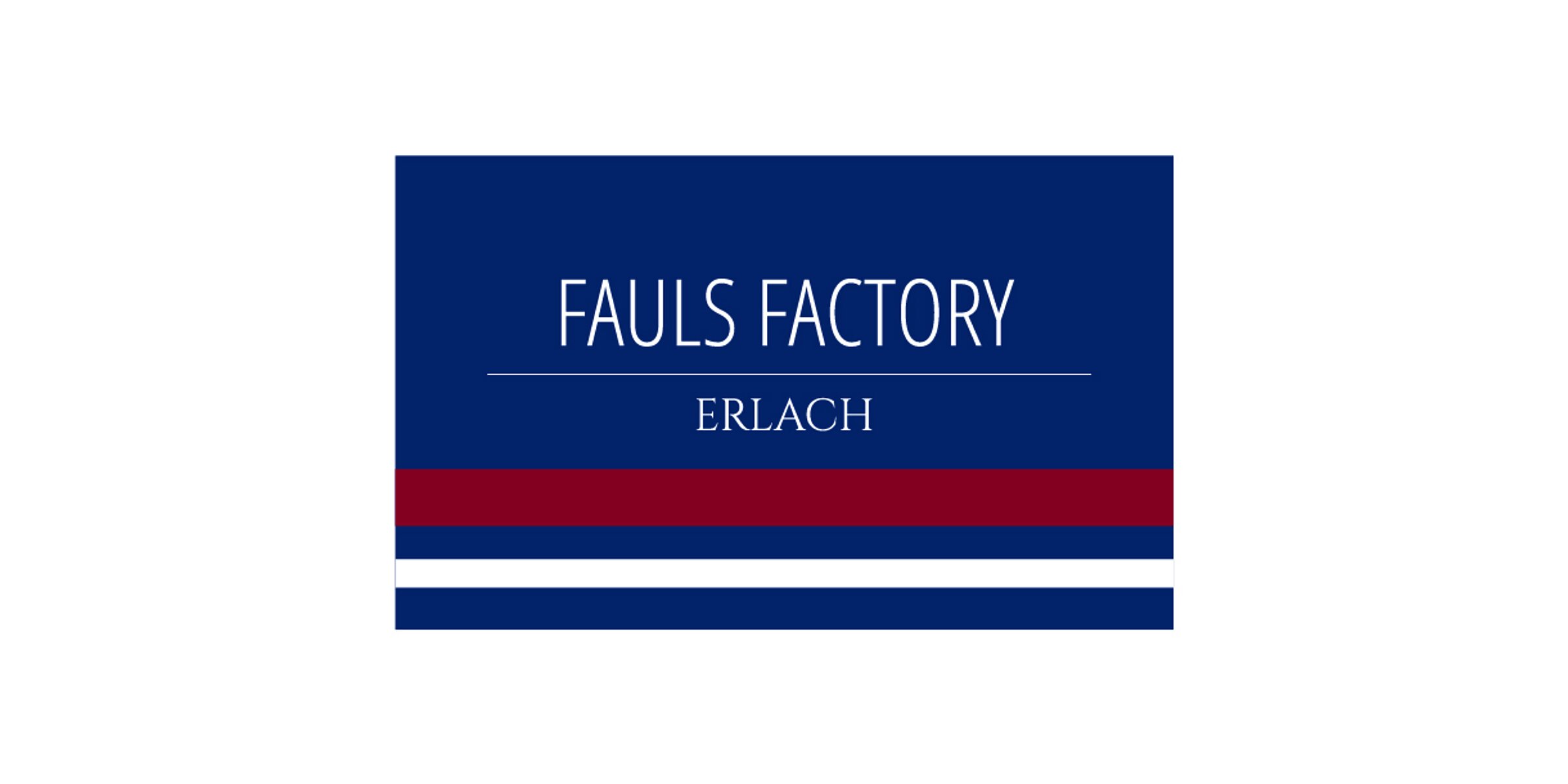 Fauls Factory Erlach GmbH